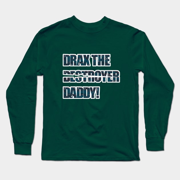 the daddy Long Sleeve T-Shirt by nowsadmahi